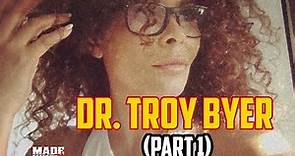 Dr. Troy Byer: Landing the Role of Baby Doll, Entering the Show Business at a Early Age! (Part 1)