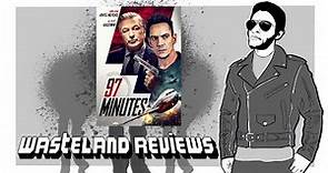 97 Minutes (2023) - Wasteland Film Review