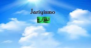 El Jariyismo o jariyíes la rama desconocida del Islam