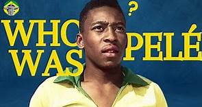 Who Was Pelé?