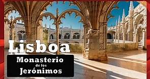 Viajar a Lisboa: El Monasterio de los Jerónimos