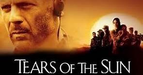 Tears Of The Sun 2003 Full Movie | Bruce Willis | Tears of the Sun movie review