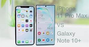 iPhone 11 Pro Max vs Galaxy Note 10+ | In-Depth Comparison & Review