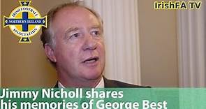 Jimmy Nicholl shares his memories of George Best
