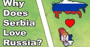 Why Is Serbia Close With Russia?