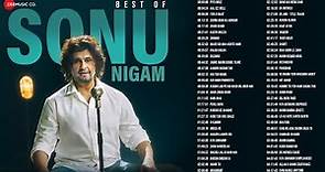 Best of Sonu Nigam - Full Album | 4 Hour Nonstop | New Hindi Songs