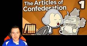 A Historian Reacts - The Articles of Confederation #1 - Extra History