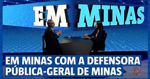 EM Minas recebe defensora pública-geral de Minas, Raquel da Costa Dias