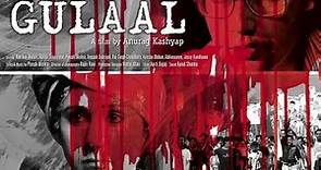 Gulaal Full HD Movie (2009) Anurag Kashyap film
