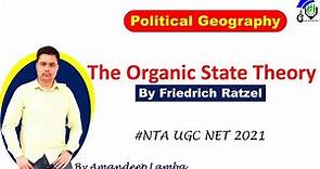 Organic State Theory by Ratzel | Political Geography | UGC NET 2021| Human Geography | Amandeep