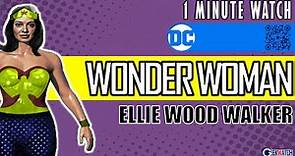 Ellie Wood Walker is Wonder Woman | DC Spotlight