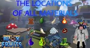 THE LOCATIONS OF ALL MATERIALS | Blox Fruits