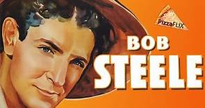 The Nevada Buckaroo (1931) BOB STEELE
