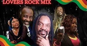 Lovers Rock Reggae Mix - 90's-2000's Old School Blast