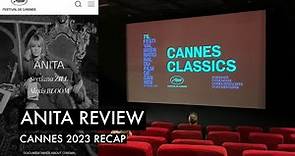 Anita review | Cannes Film Festival recap