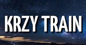 Trippie Redd – KRZY TRAIN (Lyrics) Ft. Travis Scott