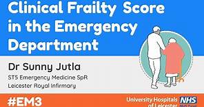 Clinical Frailty Score in the Emergency Department