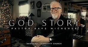 God Story | Pastor Dave Michener's Health Journey