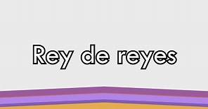 Rey de Reyes (Letra) - Marco Barrientos ft. Daniela Barrientos
