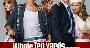 The Whole Ten Yards Trailer B (2004)