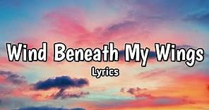 Bette Midler - Wind Beneath My Wings Lyrics | Audio | MP3