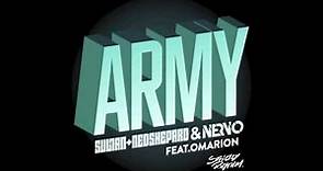 Army feat. Omarion - Sultan + Ned Shepard & NERVO