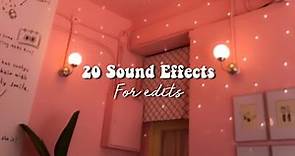 20 Sound Effects For Edits