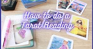 Step by step guide to how to read tarot cards | HOW TO DO A TAROT READING FOR YOURSELF