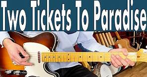 Eddie Money Two Tickets To Paradise Guitar Lesson + Tutorial + TABS