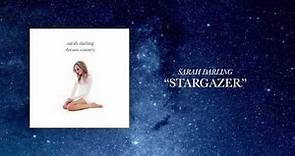 Sarah Darling - Stargazer (Audio)