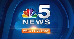 Watch Live: NBC 5 News