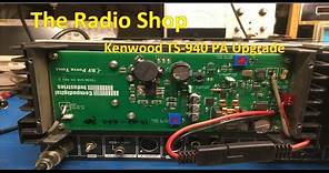 Kenwood TS 940 PA Upgrade Part 1
