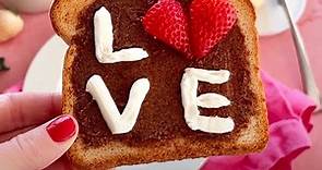 Try this Valentines Day LOVE toast recipe