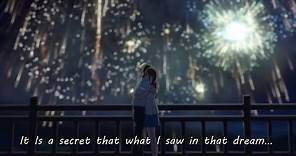 Kimi no Suizou wo Tabetai Fireworks Full 『Lyrics AMV』 Himitsu - Sumika