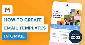 How to Create Email Templates in Gmail (New for 2023)