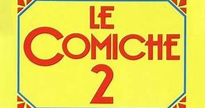 LE COMICHE 2 - Film Completo
