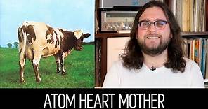 ATOM HEART MOTHER: PINK FLOYD MUITO ALÉM DO DISCO DA VACA | ALBUM REVIEW