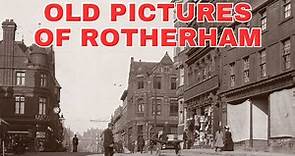 Old Photos of Rotherham South Yorkshire England United Kingdom