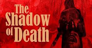 The Shadow of Death | Official Trailer | VIPCO