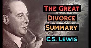 C.S. Lewis : The Great Divorce Summary