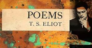 T. S. Eliot - Poems (1920) Read by Jeremy Irons