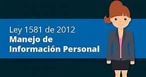 Protección de Datos Personales - Ley 1581 de 2012