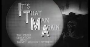 It's That Man Again [1941]