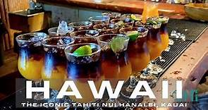 Most Iconic Bar in Kauai | Tahiti Nui Hanalei | KAUAI HAWAII