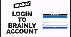 How to Login Brainly 2022 | Brainly Account Login | Help Brainly App Sign-In