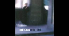 Theo Travis - Double Talk (2007)