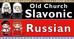 SLAVIC: OLD CHURCH SLAVONIC & RUSSIAN