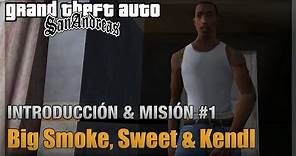 GTA San Andreas - Intro y Misión #1 - Big Smoke, Sweet & Kendl (Español - 1080p 60fps)