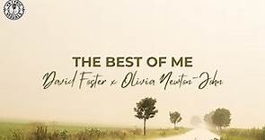 David Foster & Olivia Newton-John - The Best Of Me (HD Lyric Video)