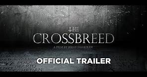 The Crossbreed (2017) (Official Trailer)